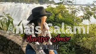 Anais Salami - Nuestro Amor