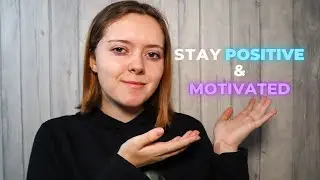 How To Stay Positive | 5 Tips | 2021