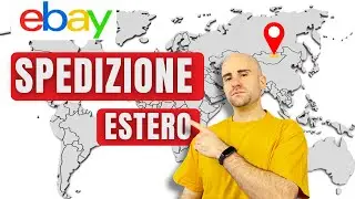 Come VENDERE su EBAY all'ESTERO in EUROPA e nel MONDO