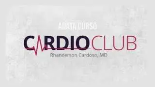 CardioClub Dr. Rhanderson Cardoso 2023: Aprimoramento em Cardiologia na Prática Clínica.