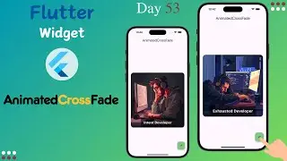 Flutter AnimatedCrossFade | Create Stunning Fade Transitions in Your Apps | Animated Cross Fade