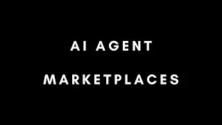 The Rise of AI Agent Marketplaces