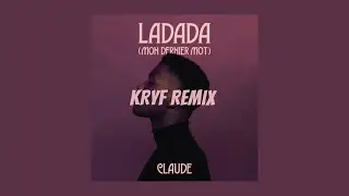 Claude - Ladada (KRYF Techno Remix)