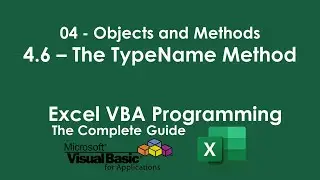 4.6 - The TypeName Method | 04 - Objects and Methods in VBA