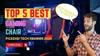 Top 5 Best Gaming Chairs for Ultimate Comfort and Performance | PickDigi