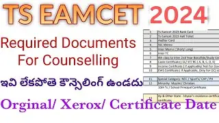 Ts Eamcet 2024 Required documents for Counselling (నో కౌన్సిలింగ్)| Certificate Validaty