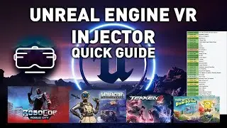 QUICK GUIDE: How to use Unreal Engine VR mod (UEVR)
