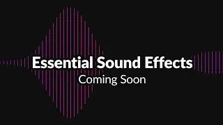 Teaser: Essential Sound Effects for Animation Composer