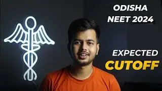 NEET 2024 EXPECTED CUTOFF IN ODISHA