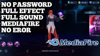 SCRIPT SKIN KOF NO PASSWORD FULL EFFECT UPDATE PATCH TERBARU BULAN JULI - MOBILE LEGENDS
