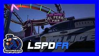 LSPDFR |  Episode 117 | Del Perro |  All He Had To Say Was No...
