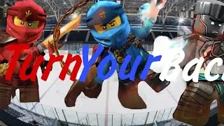 Ниндзяго: Кай, Джей, Зейн - Turn Your Back