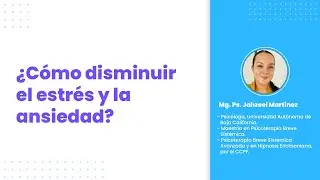 ¿Cómo disminuir el estrés y la ansiedad?