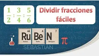 Dividir fracciones o DIVISIÓN DE FRACCIONES