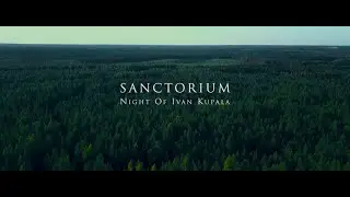 SANCTORIUM - Night Of Ivan Kupala (OFFICIAL VIDEO)