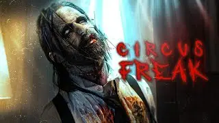 Circus Freak | Short Horror Film
