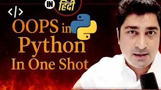 OOPs in Python | One Shot  | Hindi Lecture