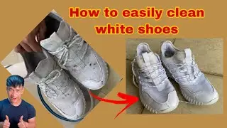 How to clean white shoes - easiest way