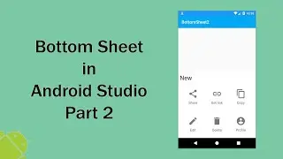 Bottom Sheet in Android - Part 2