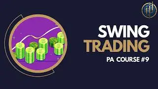 Swing trading with PA [PA Course #9]