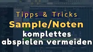 Noten und Samplelänge - FL Studio 20/12/11 [Tutorial/Deutsch]