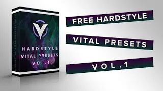 Free Hardstyle Vital Presets Vol.1