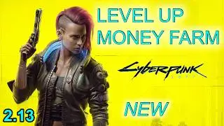Cyberpunk 2077 - Better Than A Glitch - New 20000 Money Farm Fast + XP Farm + Skill Farm