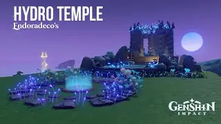 Hydro temple 💧💙 | Genshin Serenitea Pot Design