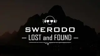 SWERODO - Lost and Found