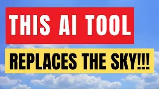 Guess What The New AI Sky Replacer Tool Lets You Do?