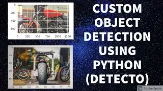 CUSTOM OBJECT DETECTION USING PYTHON | DETECTO