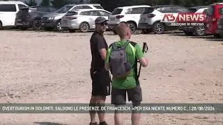 OVERTOURISM IN DOLOMITI, SALGONO LE PRESENZE. DE FRANCESCH: «PER ORA NIENTE NUMERO C... | 28/08/2024
