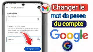 Comment changer le mot de passe du compte Google | Comment changer le mot de passe du compte Gmail