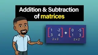 Addition and subtraction of matrices