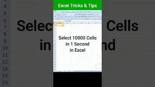 Select 10000 Cells in one second in excel 