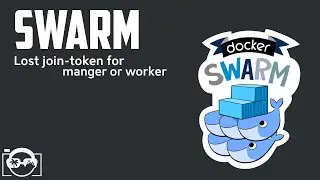 Docker Swarm Tutorial - Lost join-token for manager node or worker node in Docker Swarm