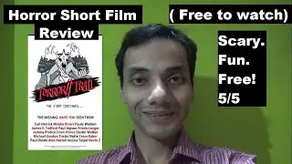 Terror Trail 2 Free Horror Short Film Review