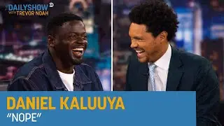 Daniel Kaluuya - “NOPE” | The Daily Show