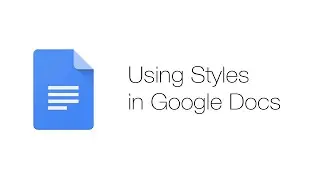 Office Tutorials - Styles (Google Drive Docs)