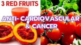 3 Red Fruits Help Prevent Cardiovascular Disease and Cancer
