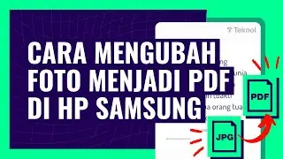 CARA MENGUBAH FOTO MENJADI PDF DI HP SAMSUNG