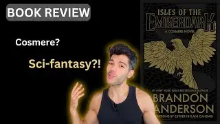Fasten that Cosmere belt! | Isles of the Emberdark | BOOK REVIEW | Brandon Sanderson
