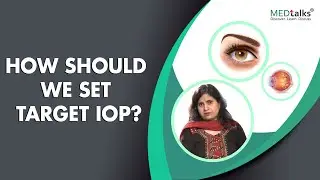 Dr Suneeta Dubey - How should we set target IOP?