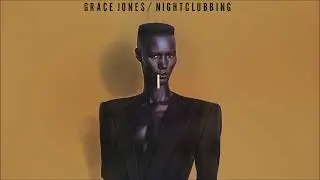 Grace Jones   I've Seen That Face Before