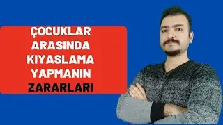 ÇOCUKLAR ARASINDA KIYASLAMA YAPMANIN ZARARLARI