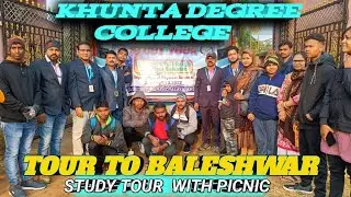 study tour with picnic in  baleshwar // khunta degree College P. C.M department vlog video