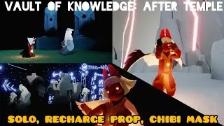 OOB Sky Children of The Light| Vault of Knowledge | Mini Eden, Thunder Wall, Elder Vault, Elder Room