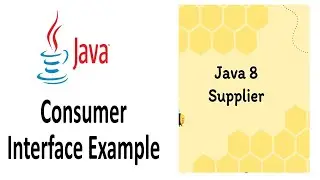 Consumer & Supplier interface in Java 8