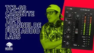 TCS-68 Cassette Tape Channel De Fuse Audio Labs - Review Completo En Español