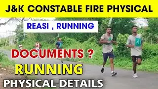 J&K CISF Constable Fire Physical 2022 : Reasi Running || Documents || PET/PST Details